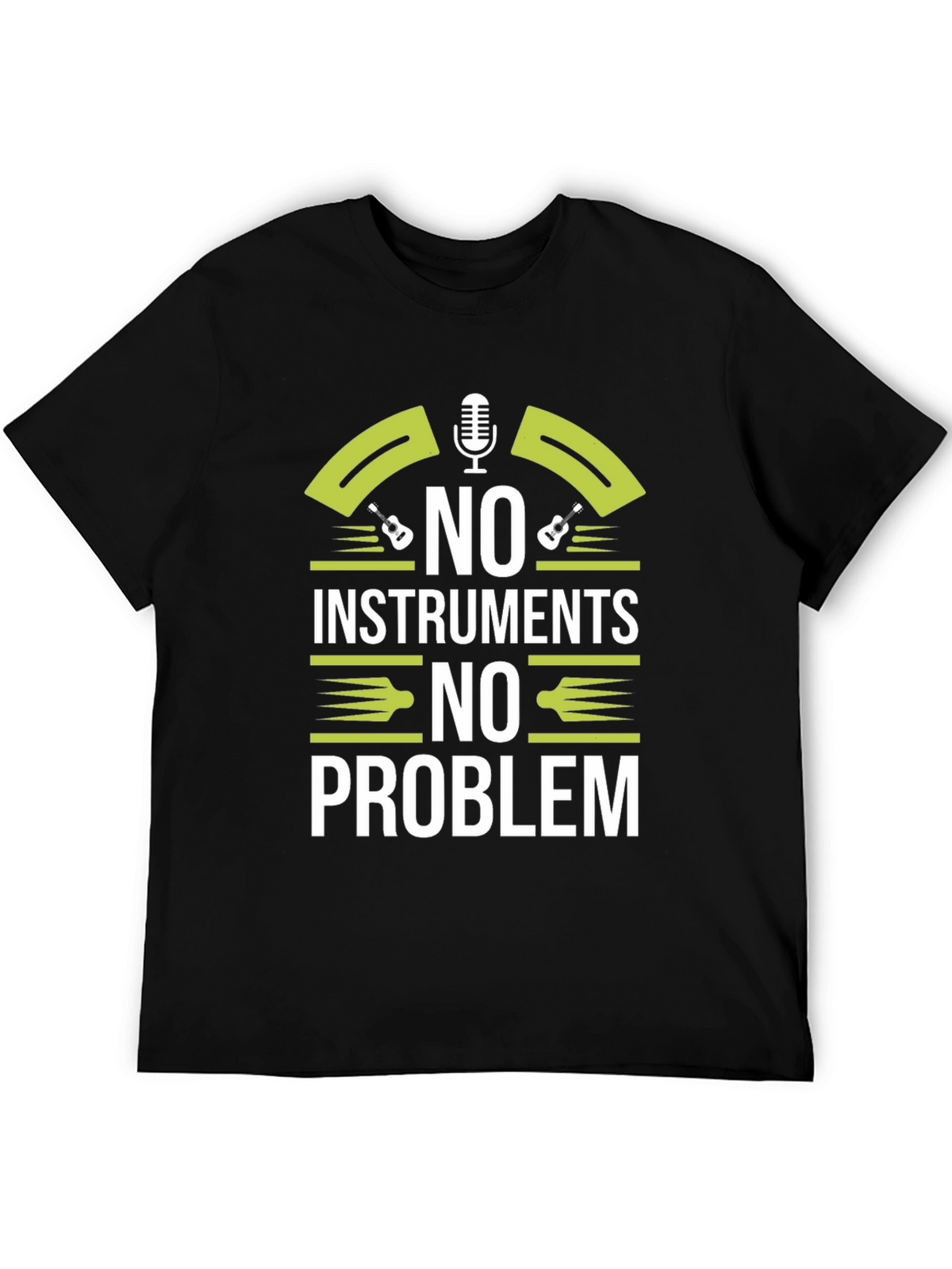 No Instruments No Problem Graphic T-Shirt