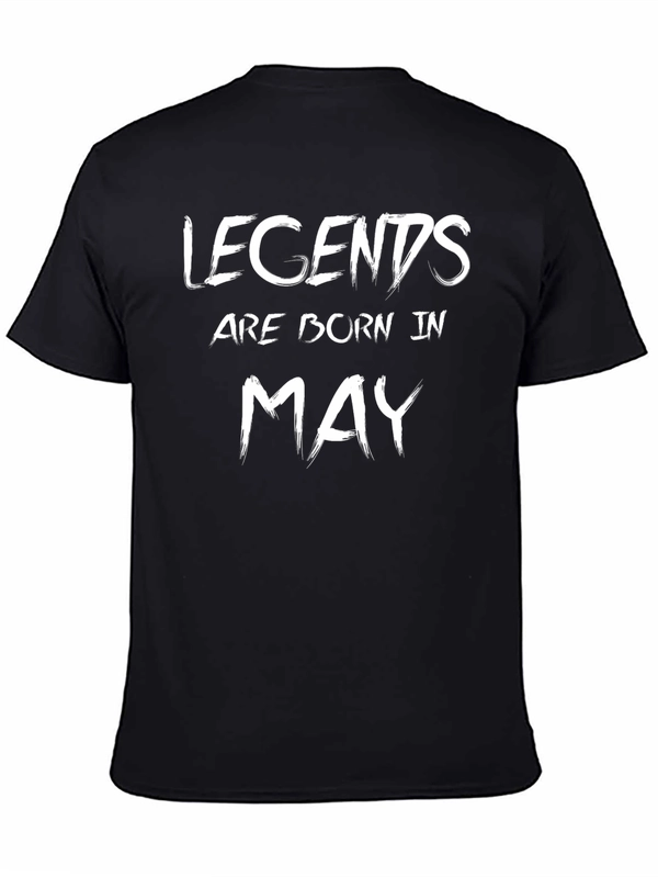 Legends Are Born In May T-Shirt