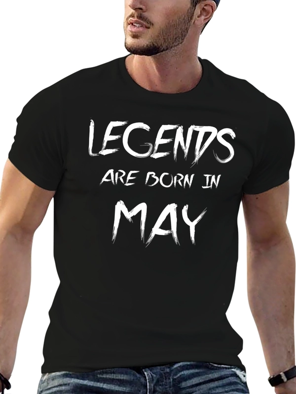 Legends Are Born In May T-Shirt