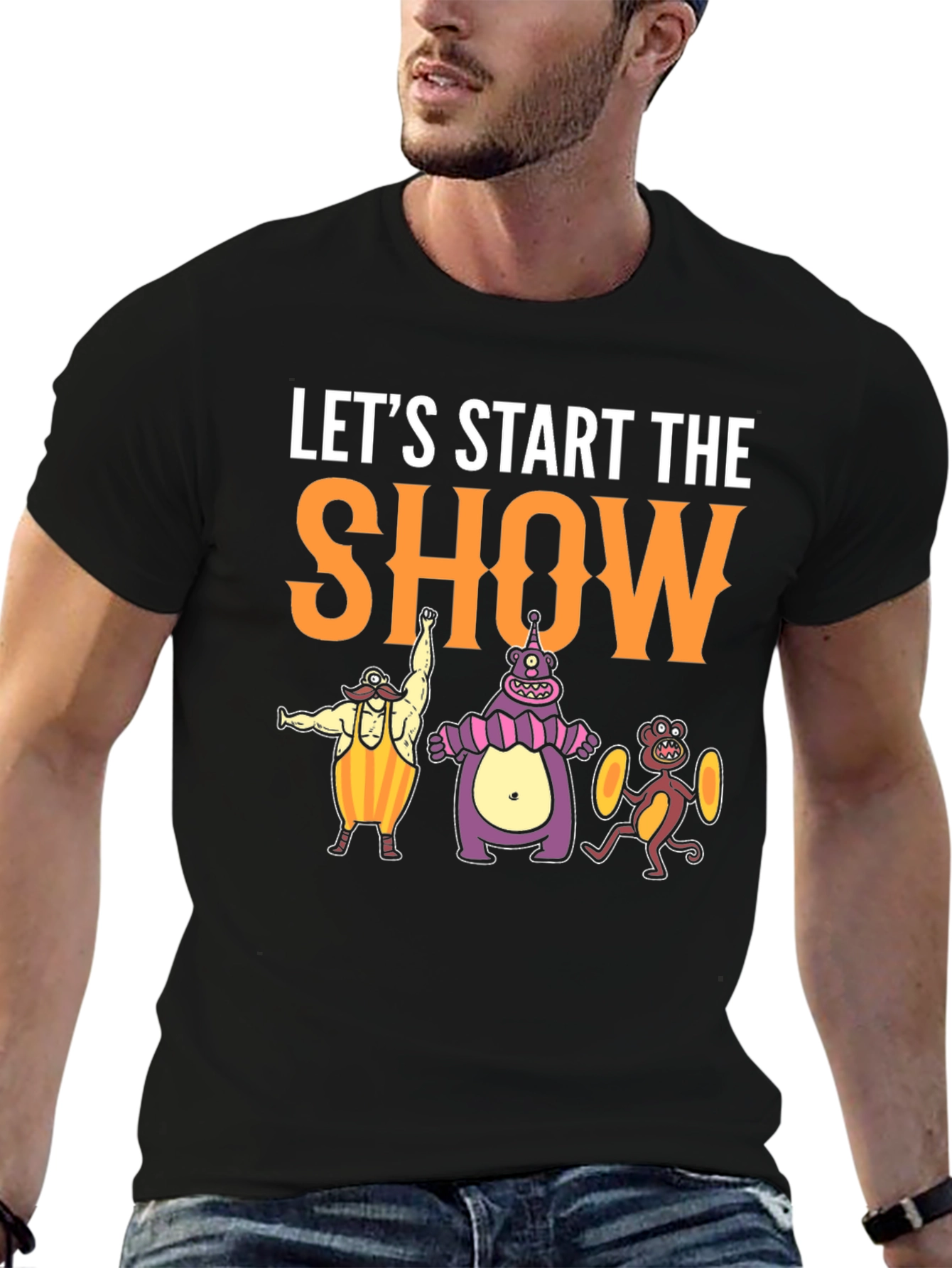 Lets Start The Show T-Shirt