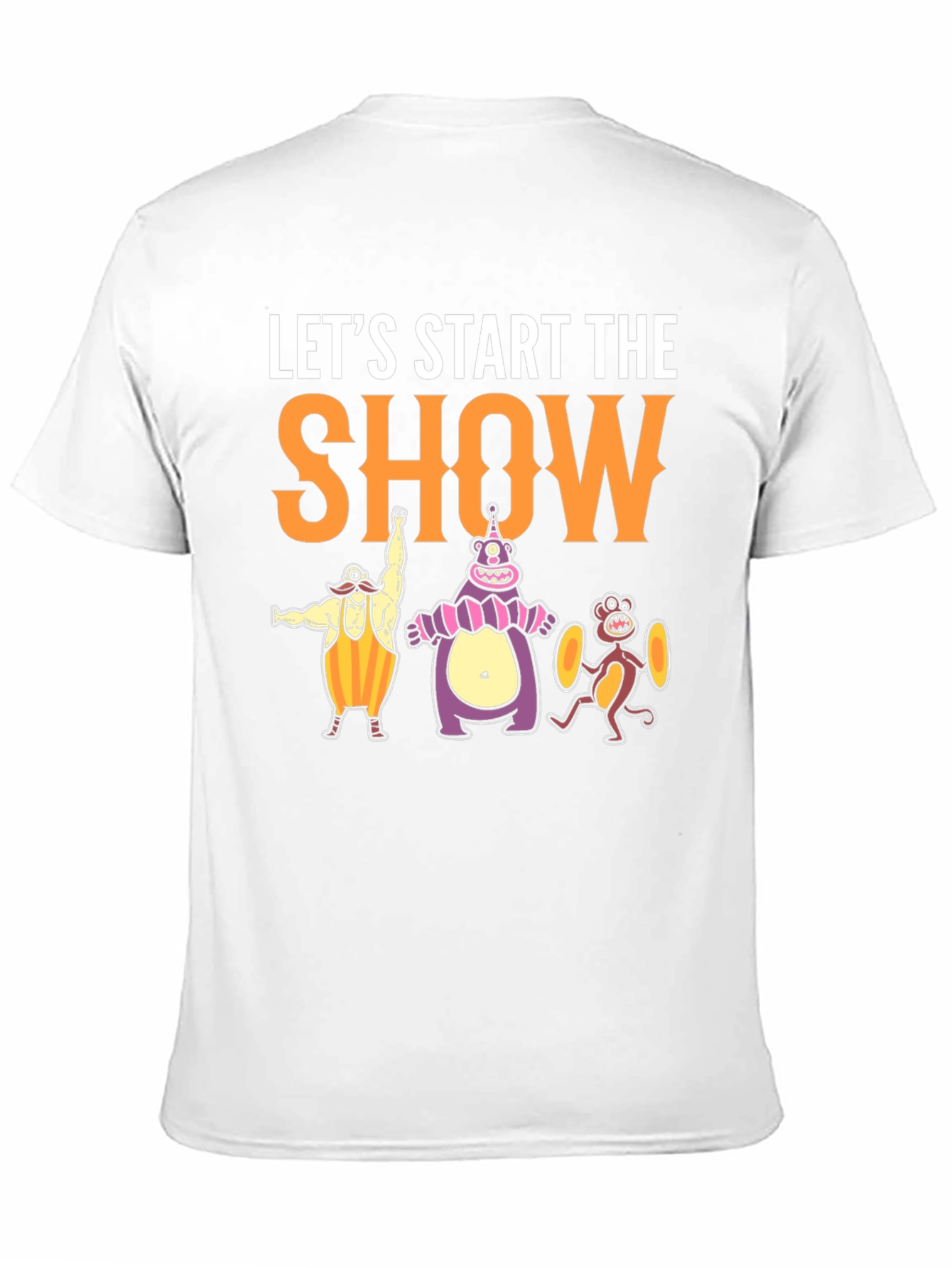 Lets Start The Show T-Shirt