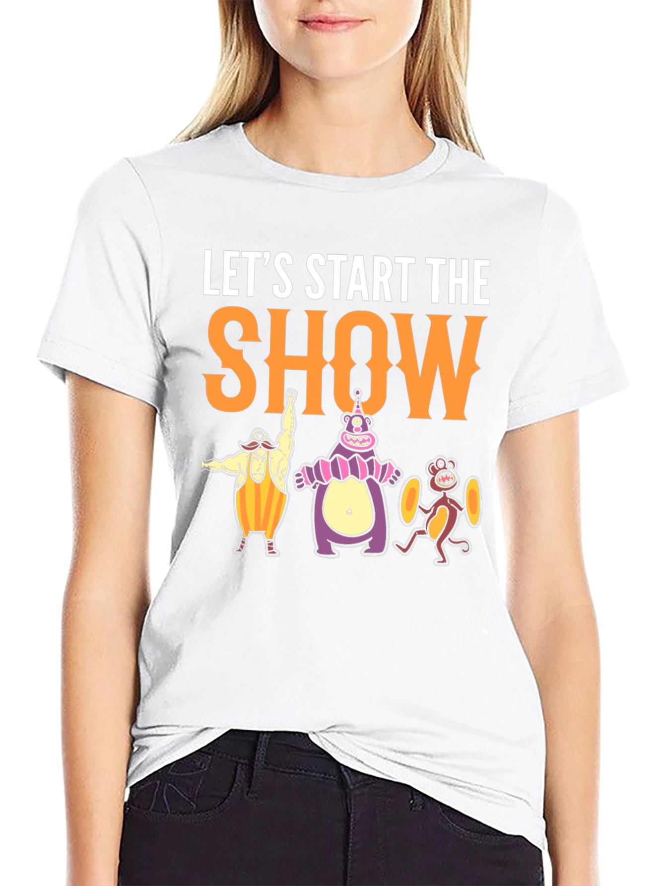 Lets Start The Show T-Shirt
