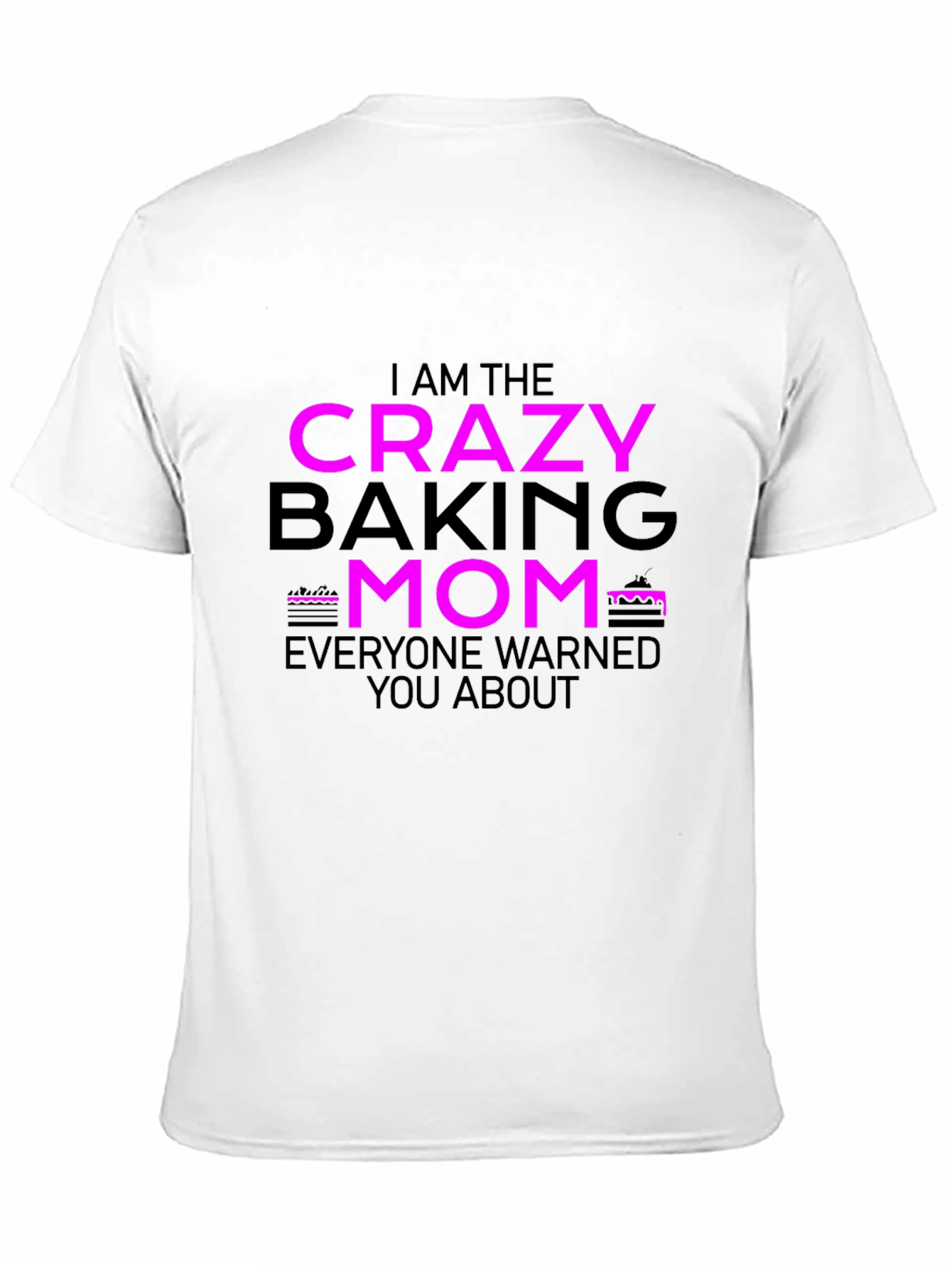 Crazy Baking Mom Graphic T-Shirt