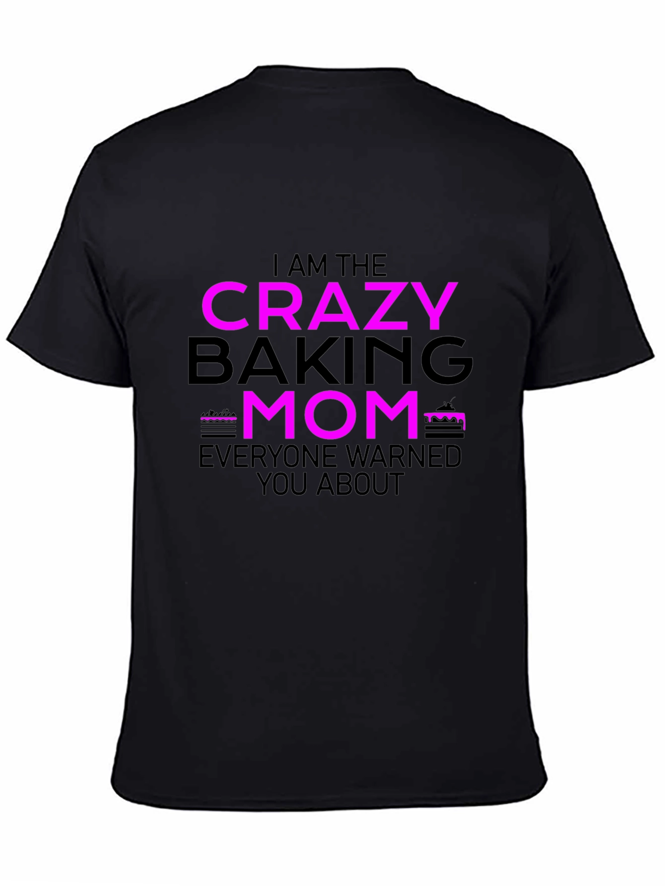 Crazy Baking Mom Graphic T-Shirt