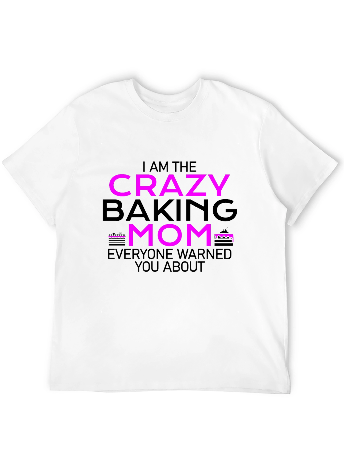 Crazy Baking Mom Graphic T-Shirt