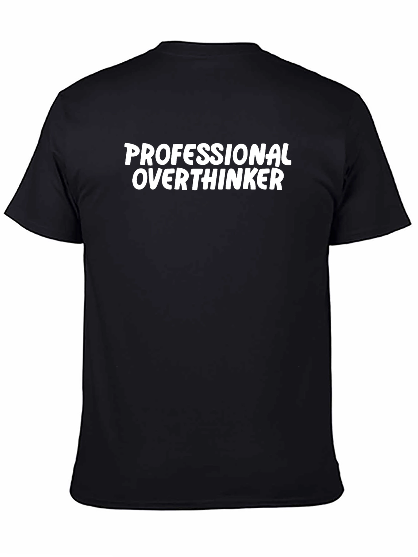 Professional Overthinker Tee - Black Cotton T-Shirt