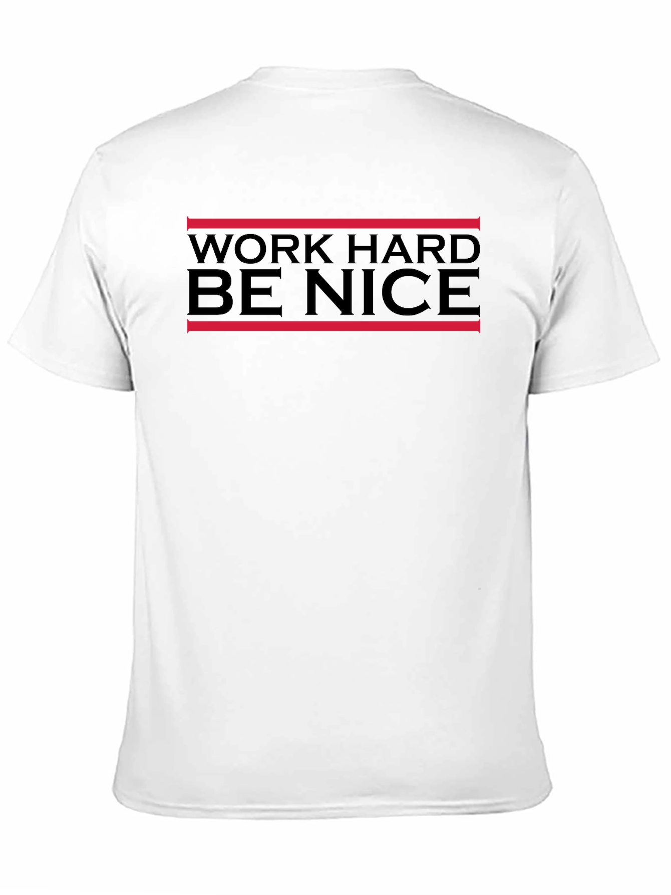 Work Hard Be Nice Black T-Shirt