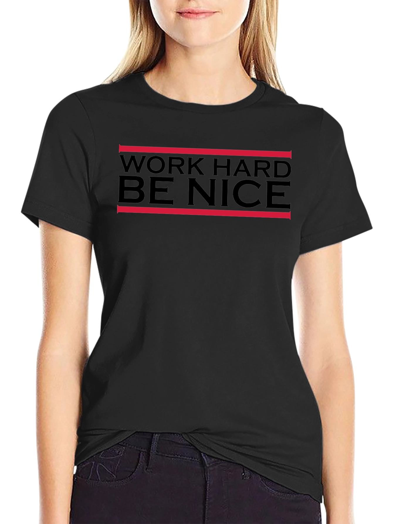 Work Hard Be Nice Black T-Shirt