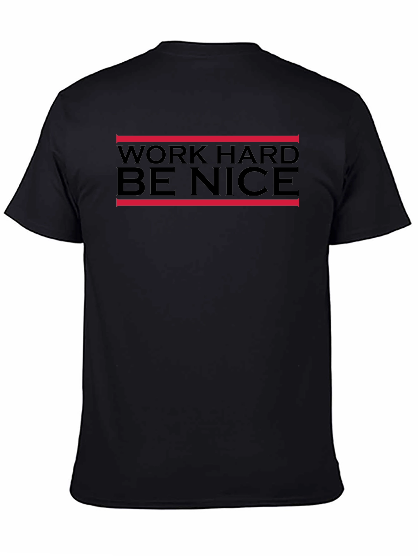 Work Hard Be Nice Black T-Shirt