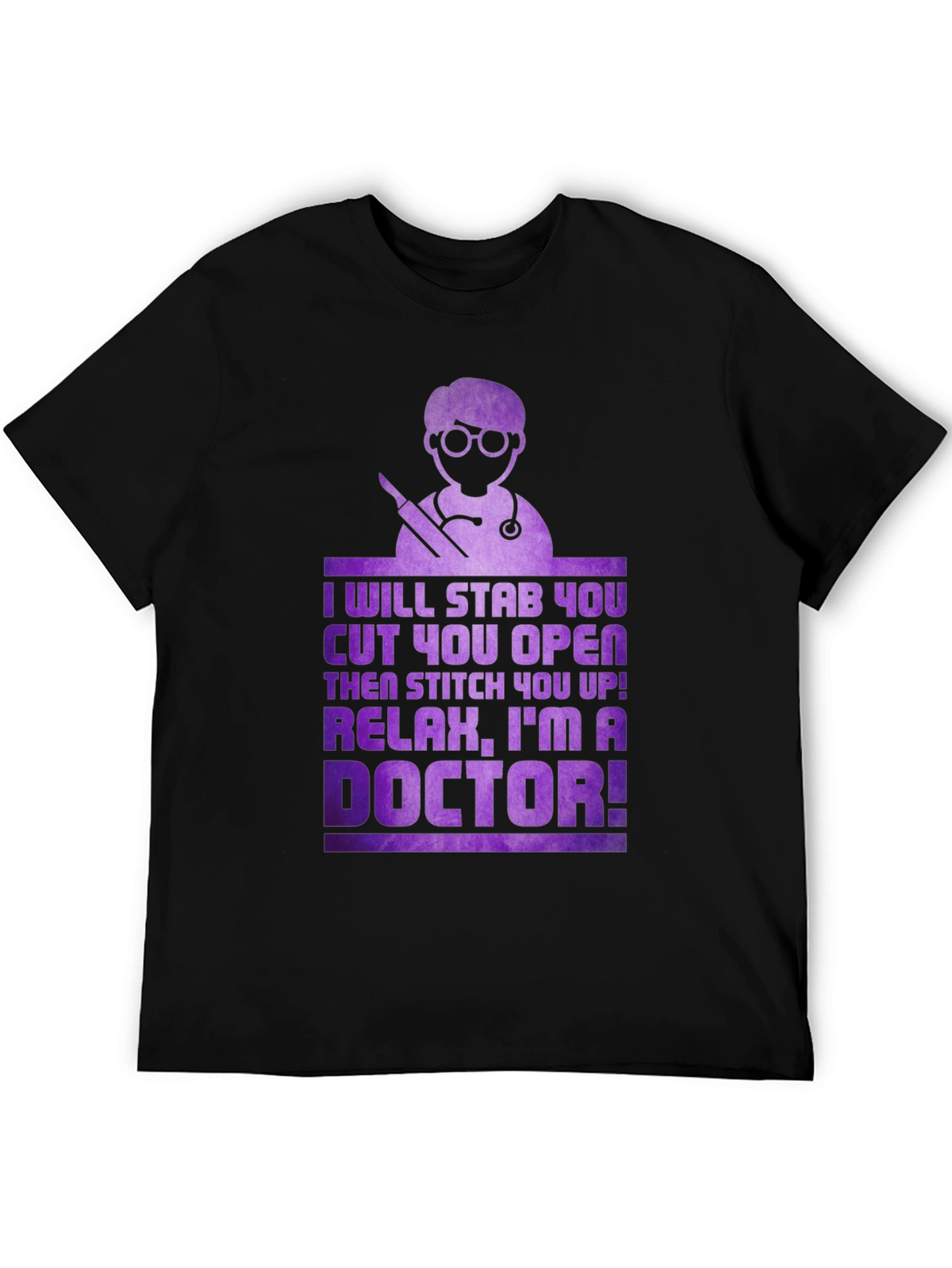 Funny Doctor T-Shirt - Ill Stab You!