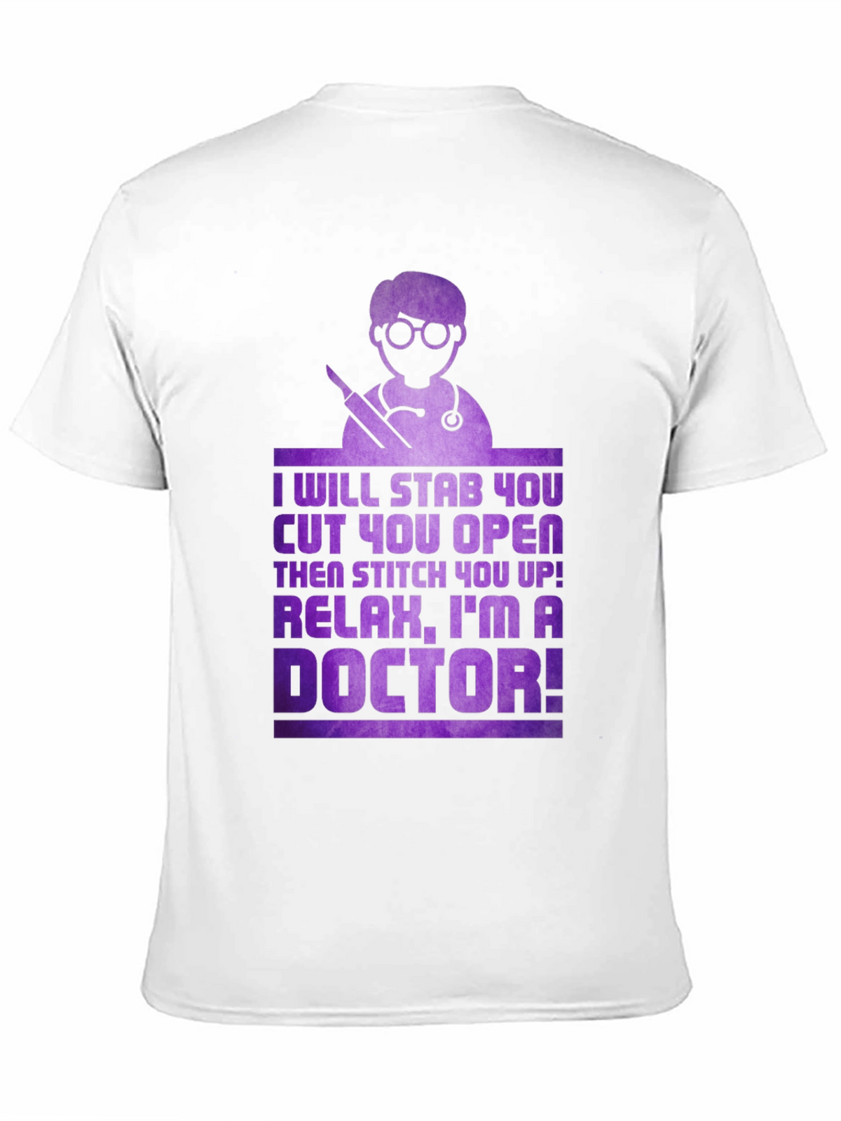Funny Doctor T-Shirt - Ill Stab You!