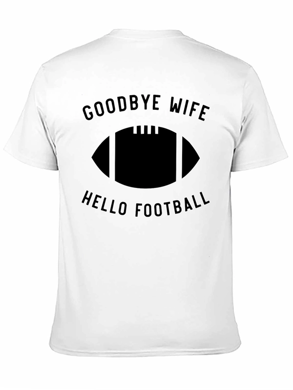 Goodbye Wife Hello Football Graphic Tee