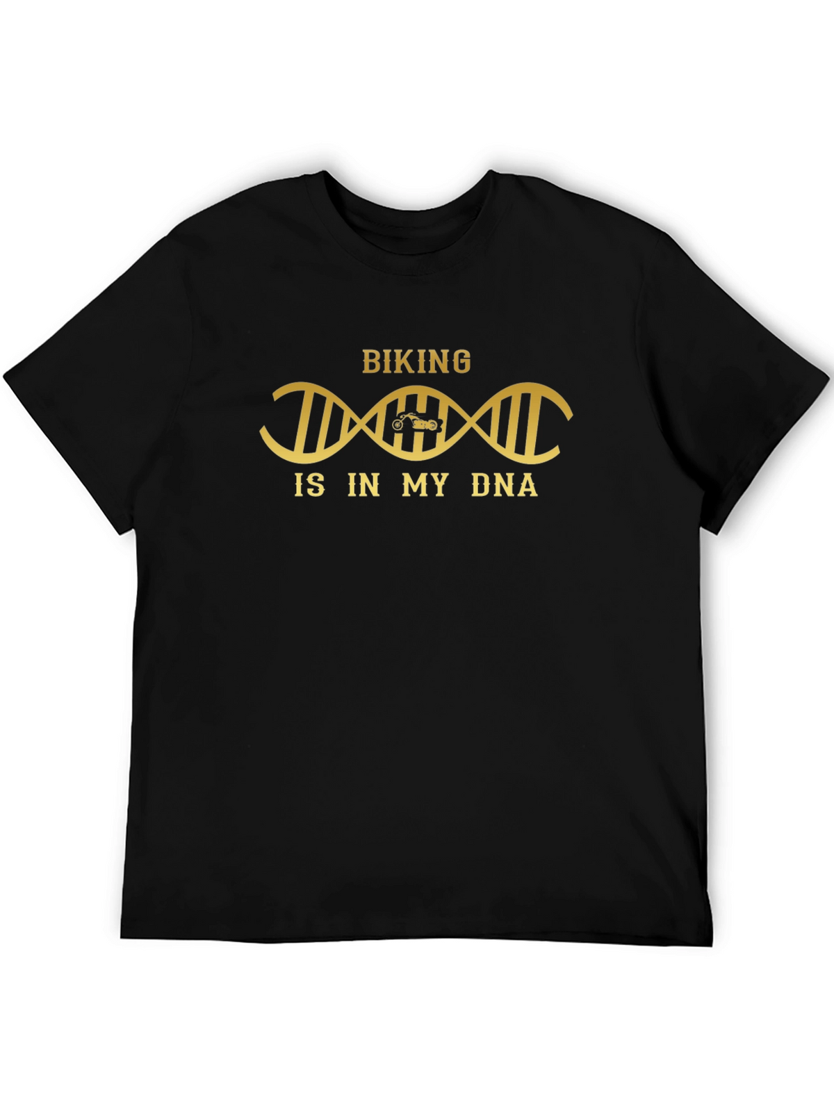 Biking is in my DNA T-Shirt