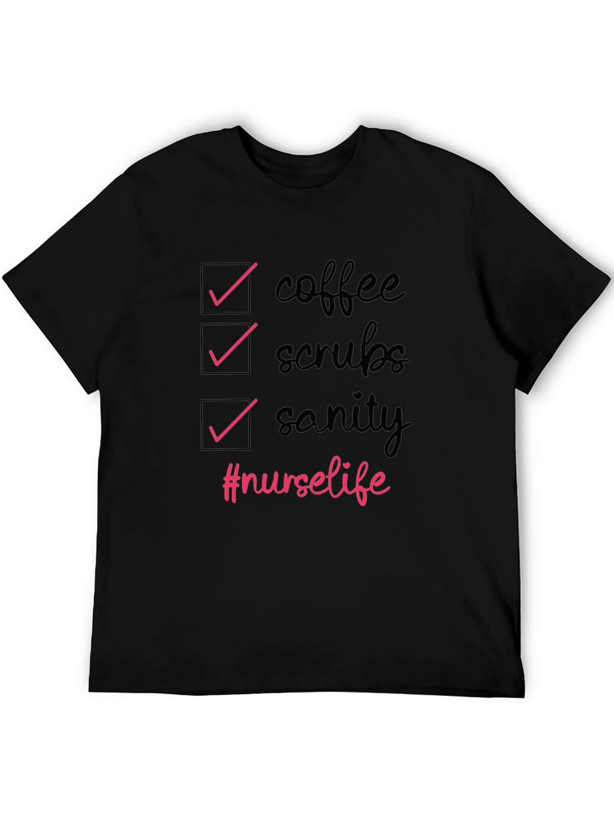 Nurse Life T-Shirt - Coffee Scrubs Sanity Tee