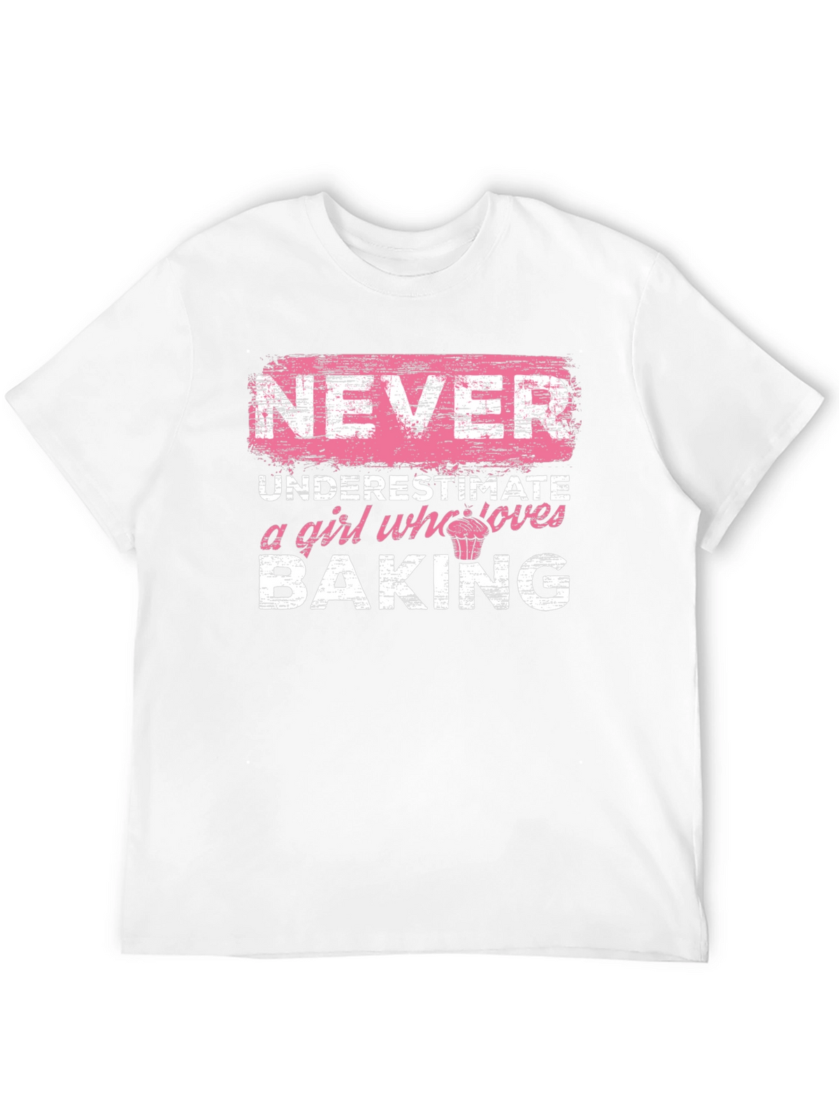 Never Underestimate a Girl Who Loves Baking T-Shirt
