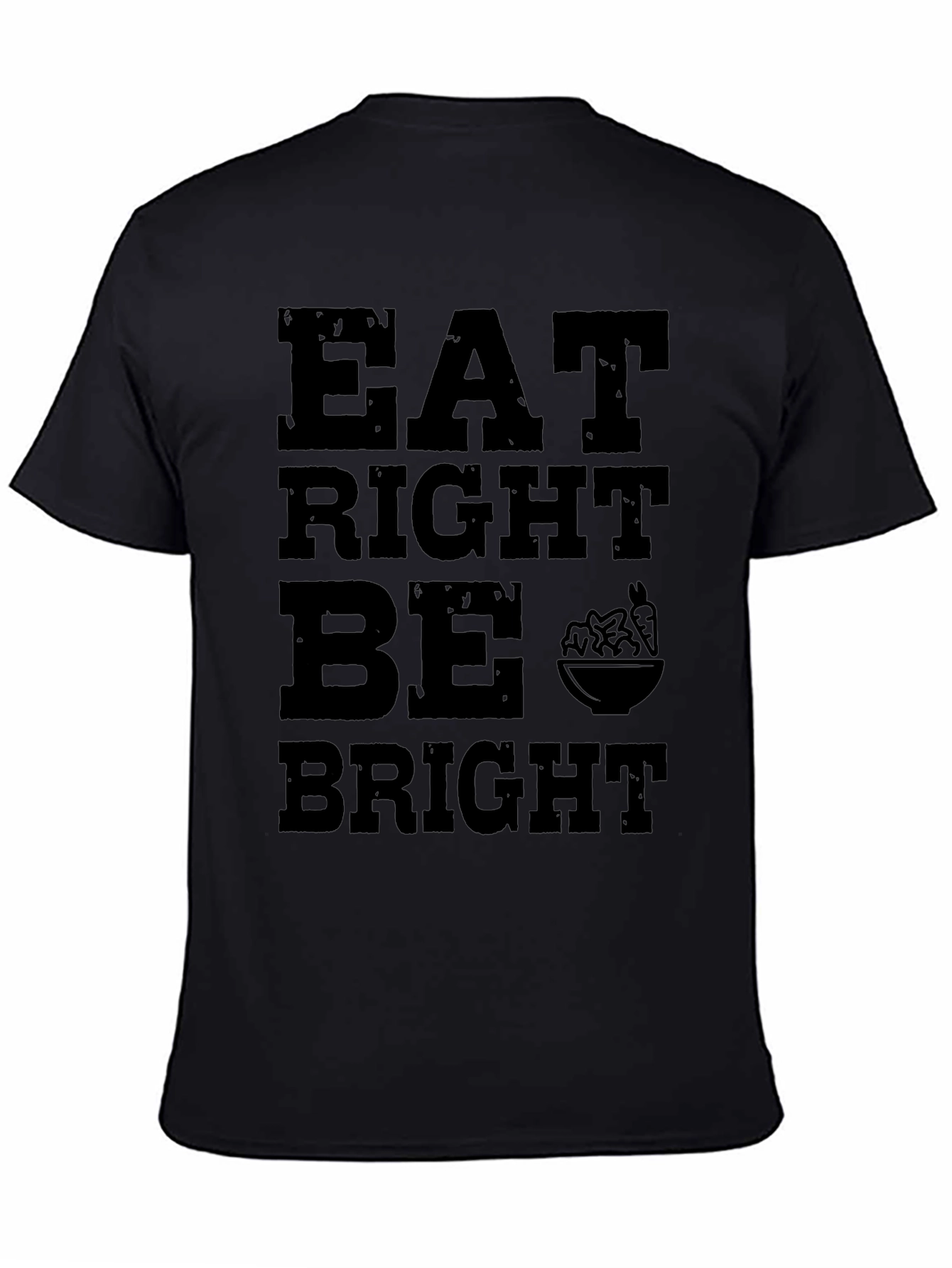 Eat Right Be Bright Graphic Tee - Black