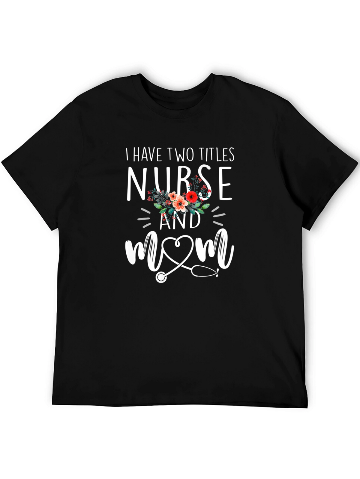 Nurse Mom Graphic Tee - Black T-Shirt