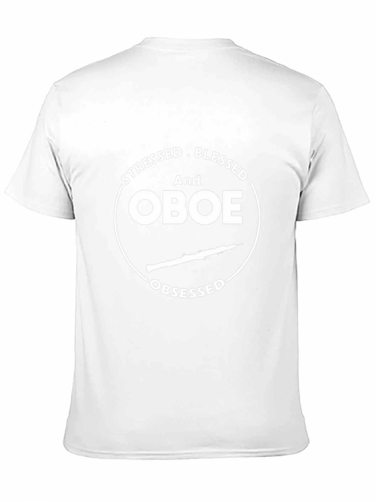 Stressed Blessed Oboe Obsessed T-Shirt