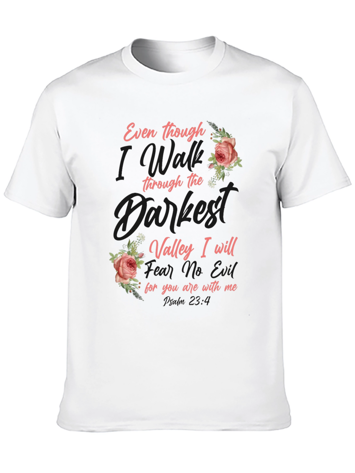 Floral Psalm 23:4 Graphic T-Shirt