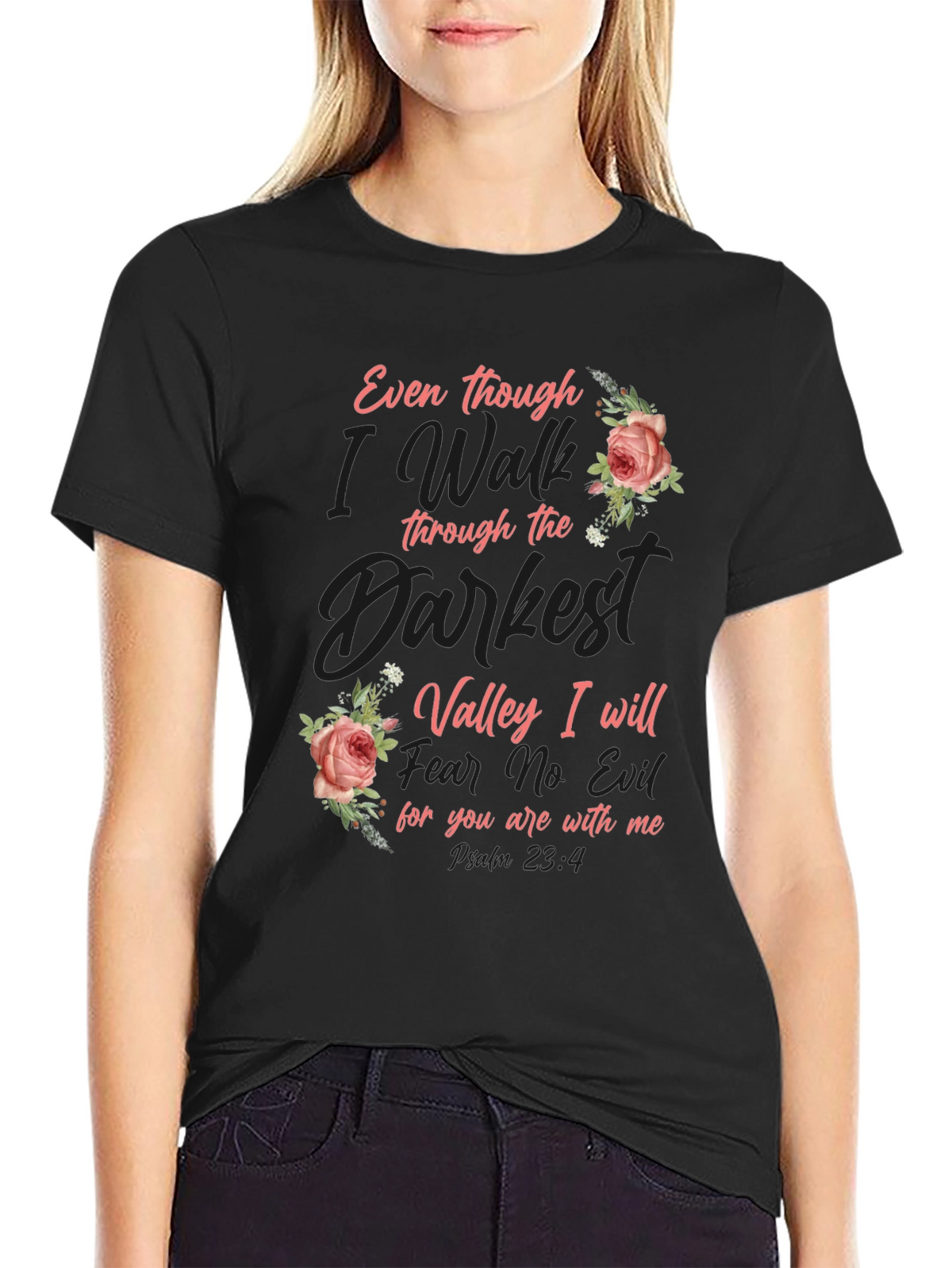 Floral Psalm 23:4 Graphic T-Shirt
