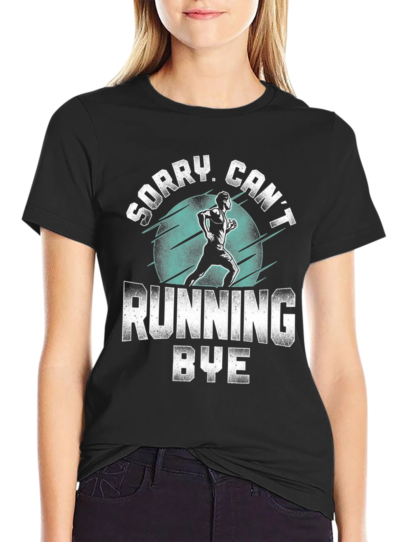 Sorry Cant Running Bye Black T-Shirt