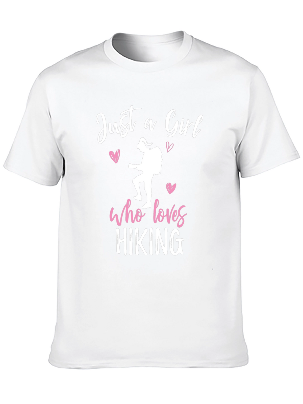 Hiking Girl T-Shirt: Just a Girl Who Loves Hiking