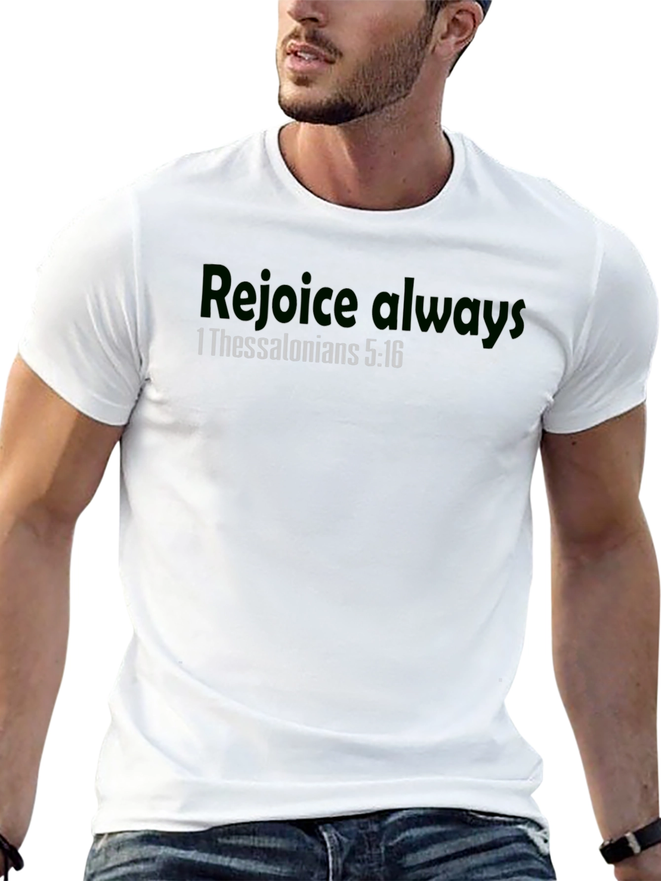 Rejoice Always T-Shirt 1 Thessalonians 5:16 Christian Apparel