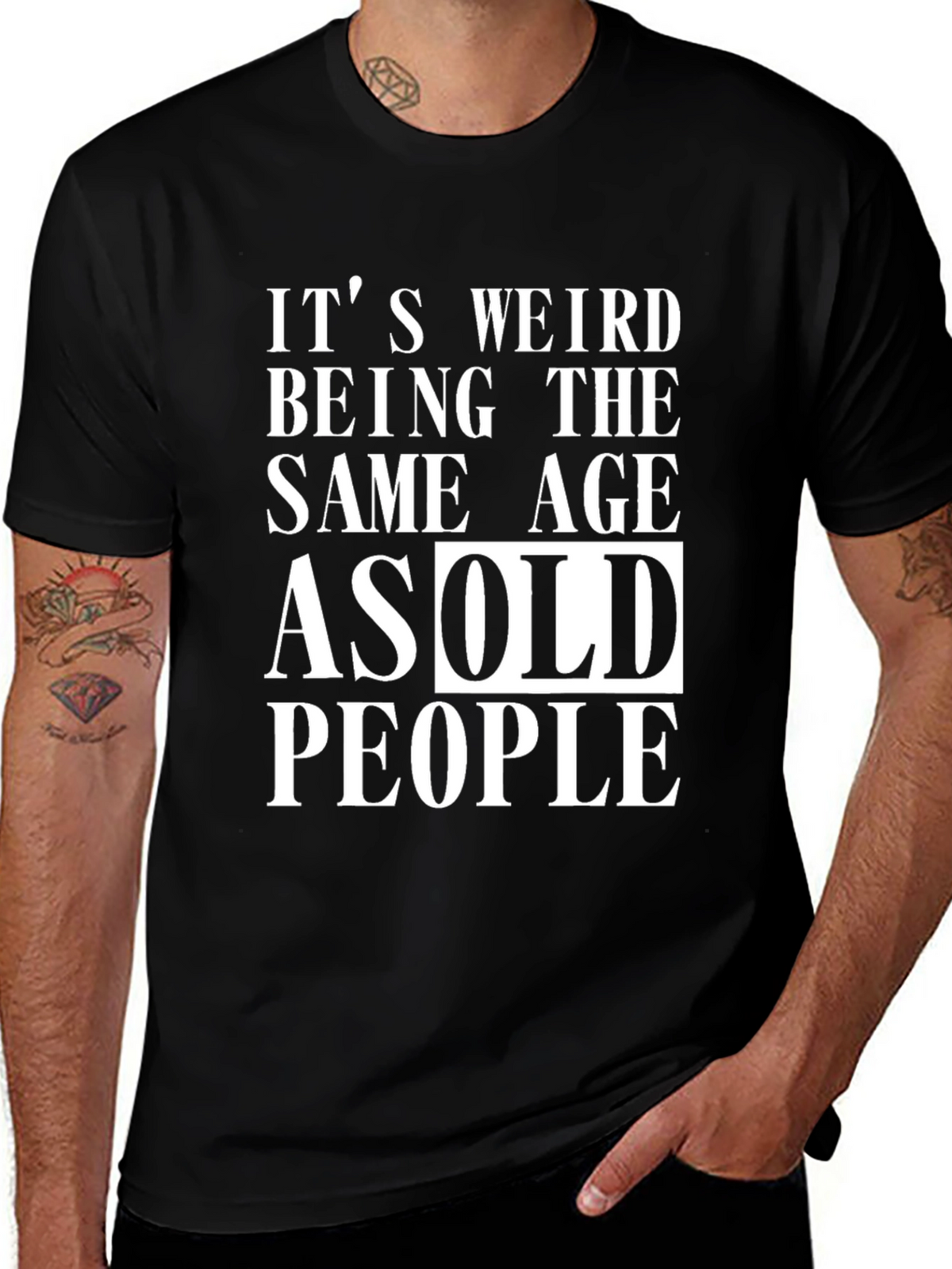 Funny Same Age as Old People Black Graphic T-Shirt