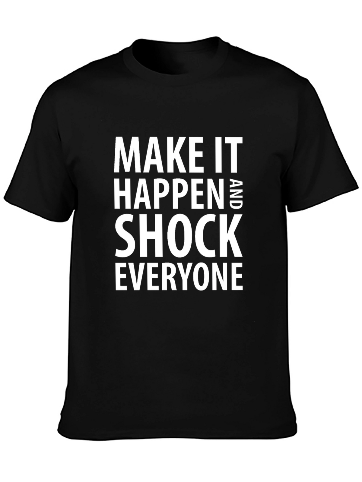 Motivational Graphic Tee - Make It Happen