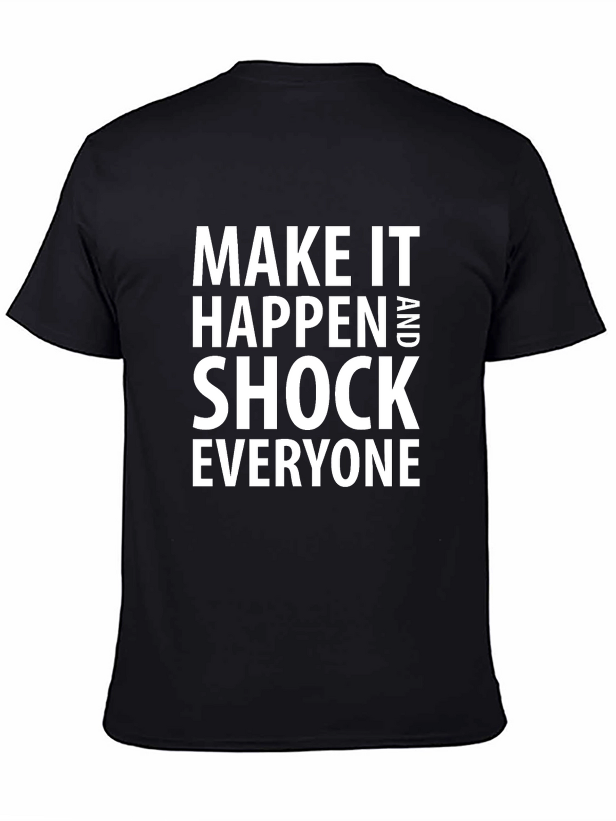 Motivational Graphic Tee - Make It Happen