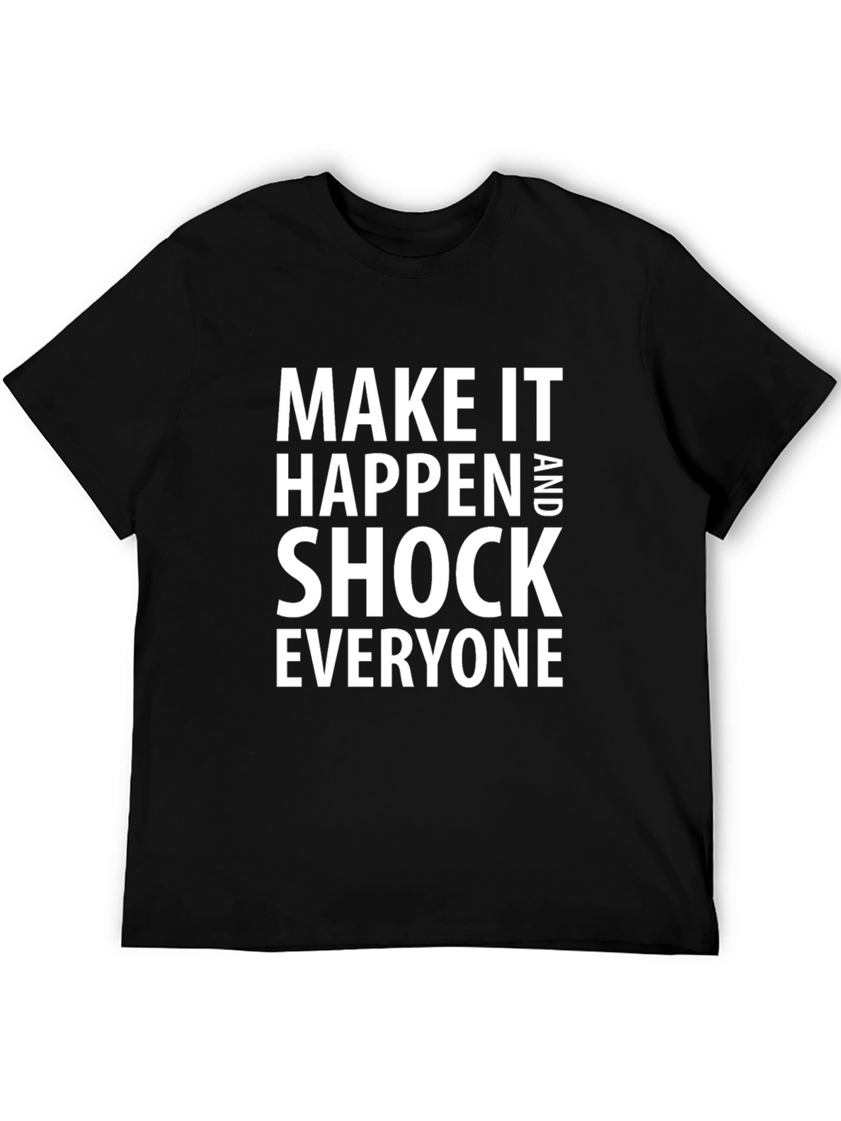 Motivational Graphic Tee - Make It Happen