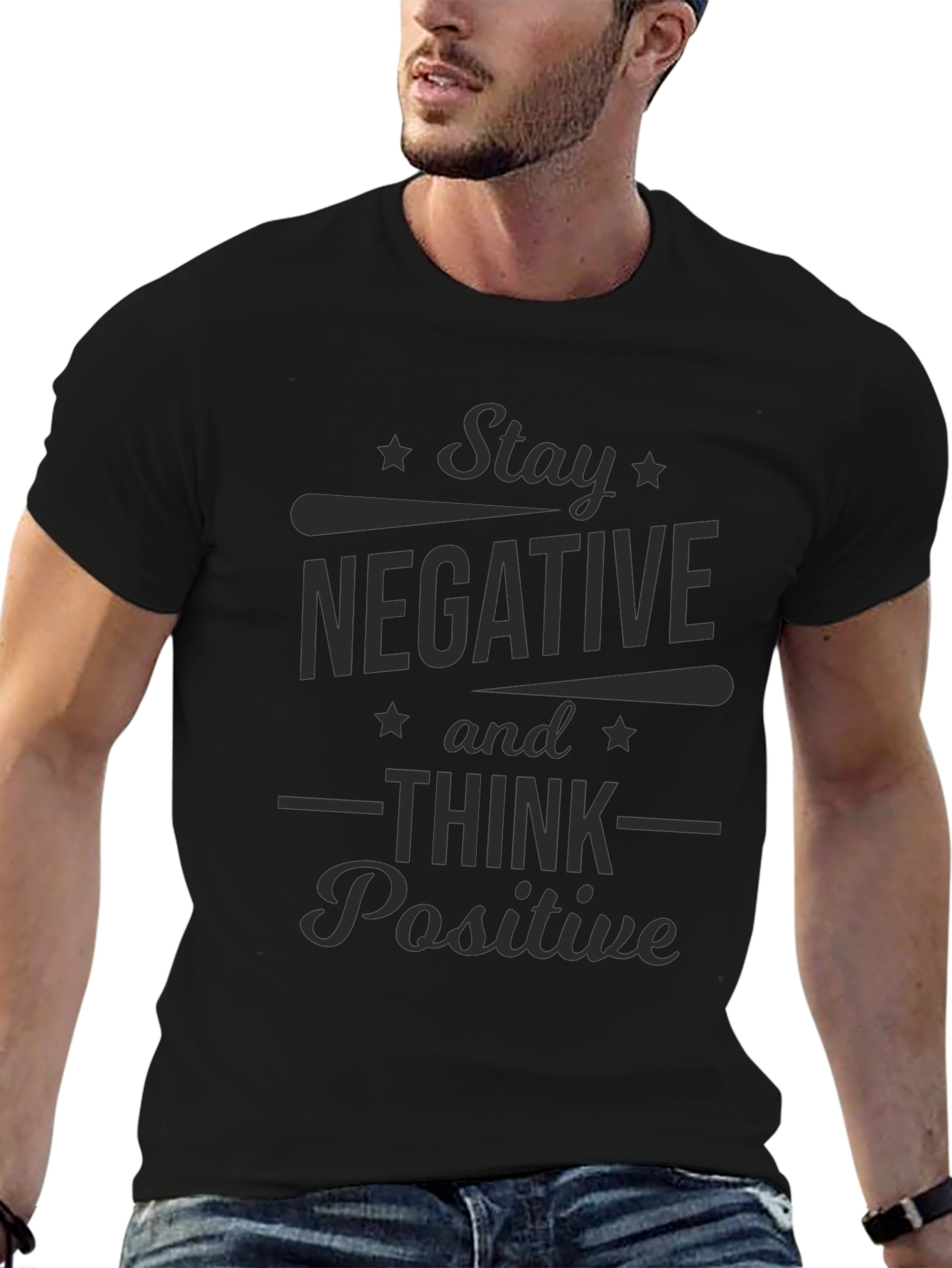 Stay Negative Think Positive Graphic Tee - Black