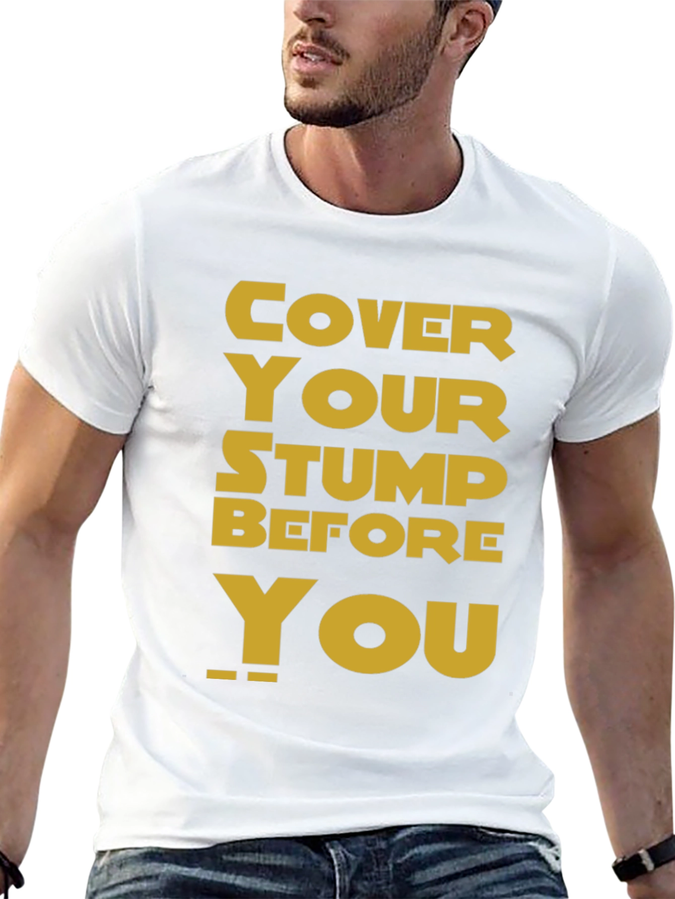 Cover Your Stump Graphic Tee