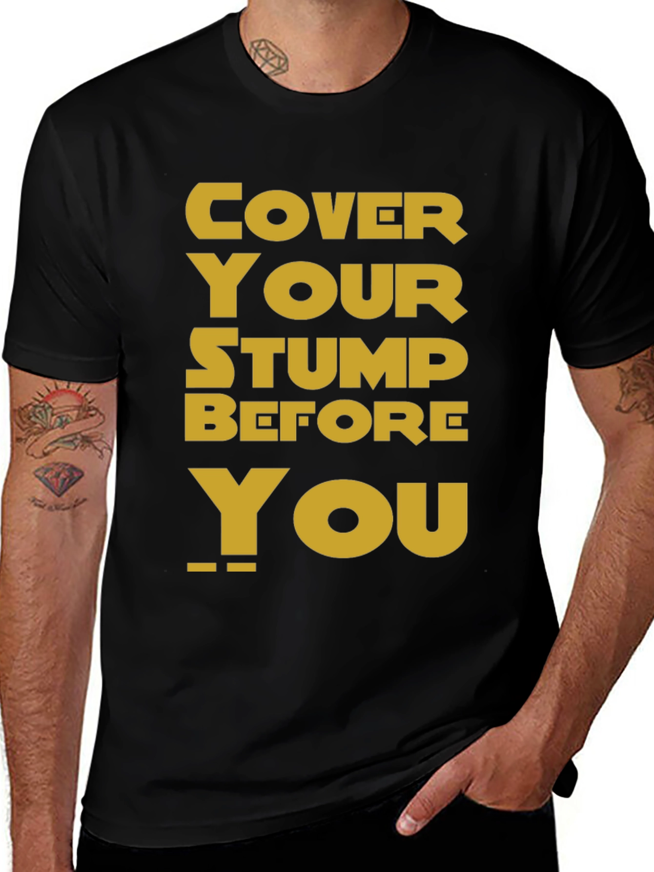 Cover Your Stump Graphic Tee