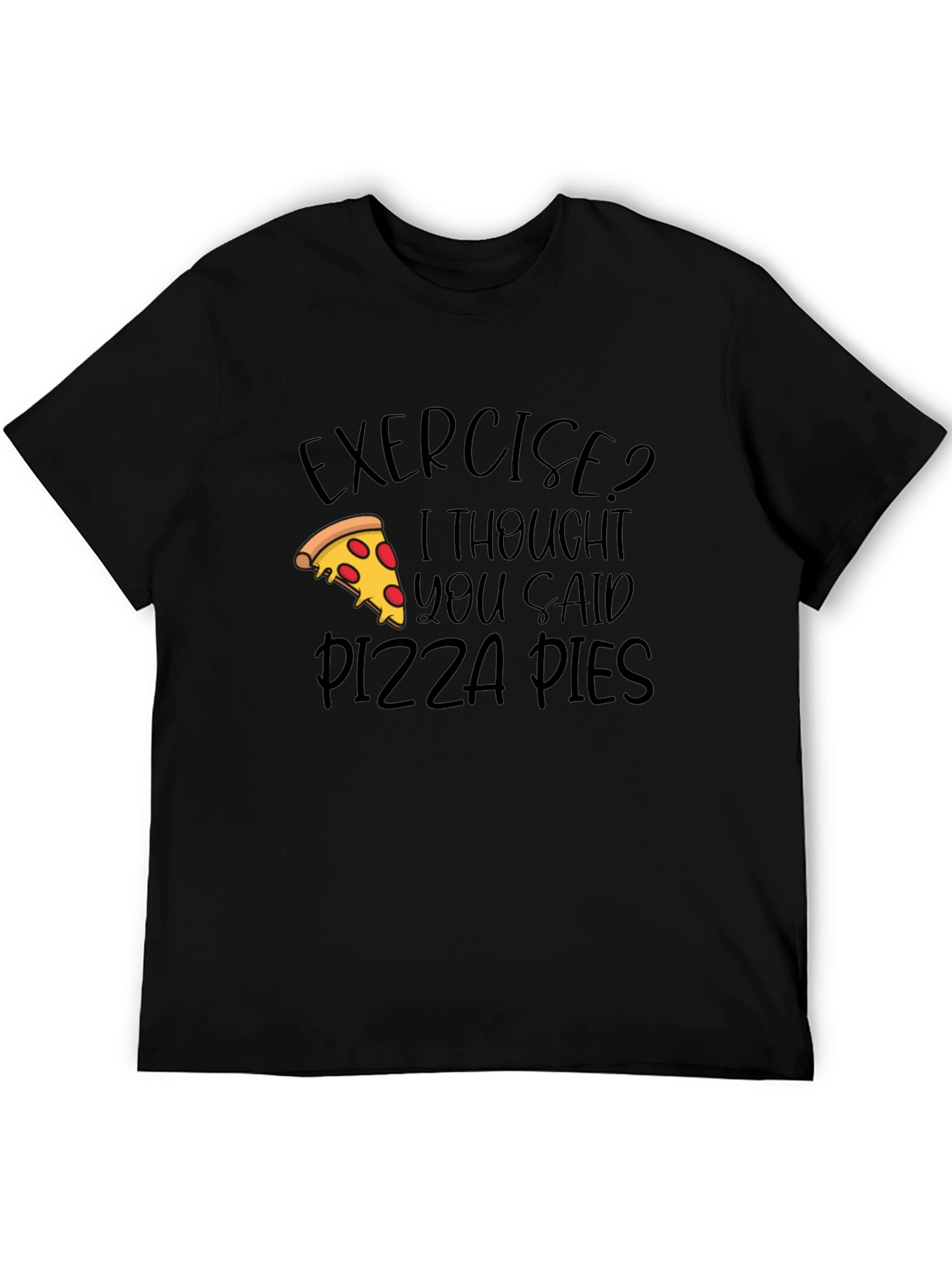 Pizza Lover Graphic Tee - Exercise Pizza Pies!