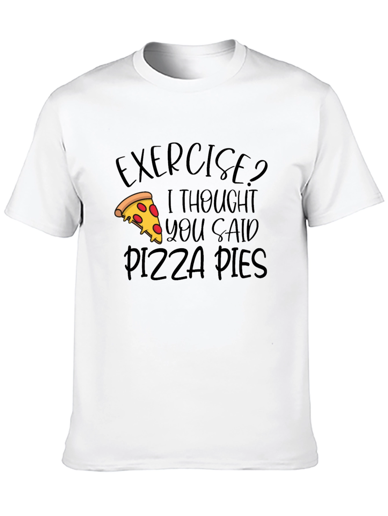 Pizza Lover Graphic Tee - Exercise Pizza Pies!