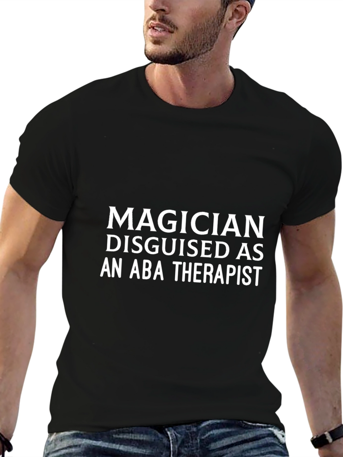 Magician Disguised as an ABA Therapist T-Shirt