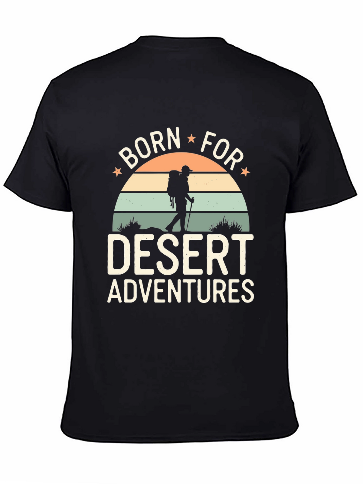 Born For Desert Adventures T-Shirt