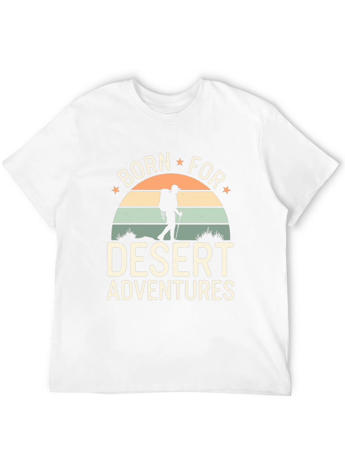 Born For Desert Adventures T-Shirt
