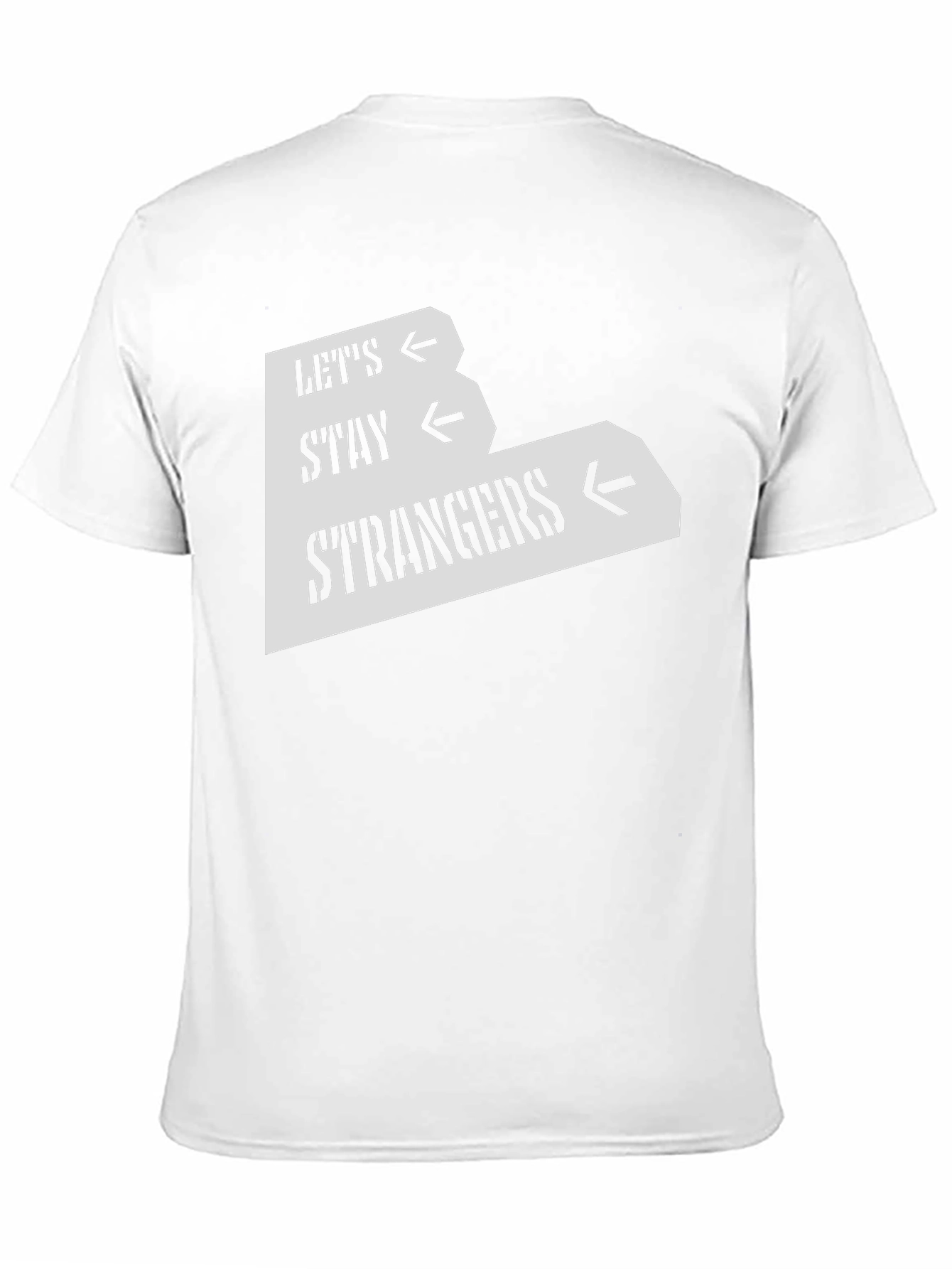 Lets Stay Strangers Black Graphic Tee