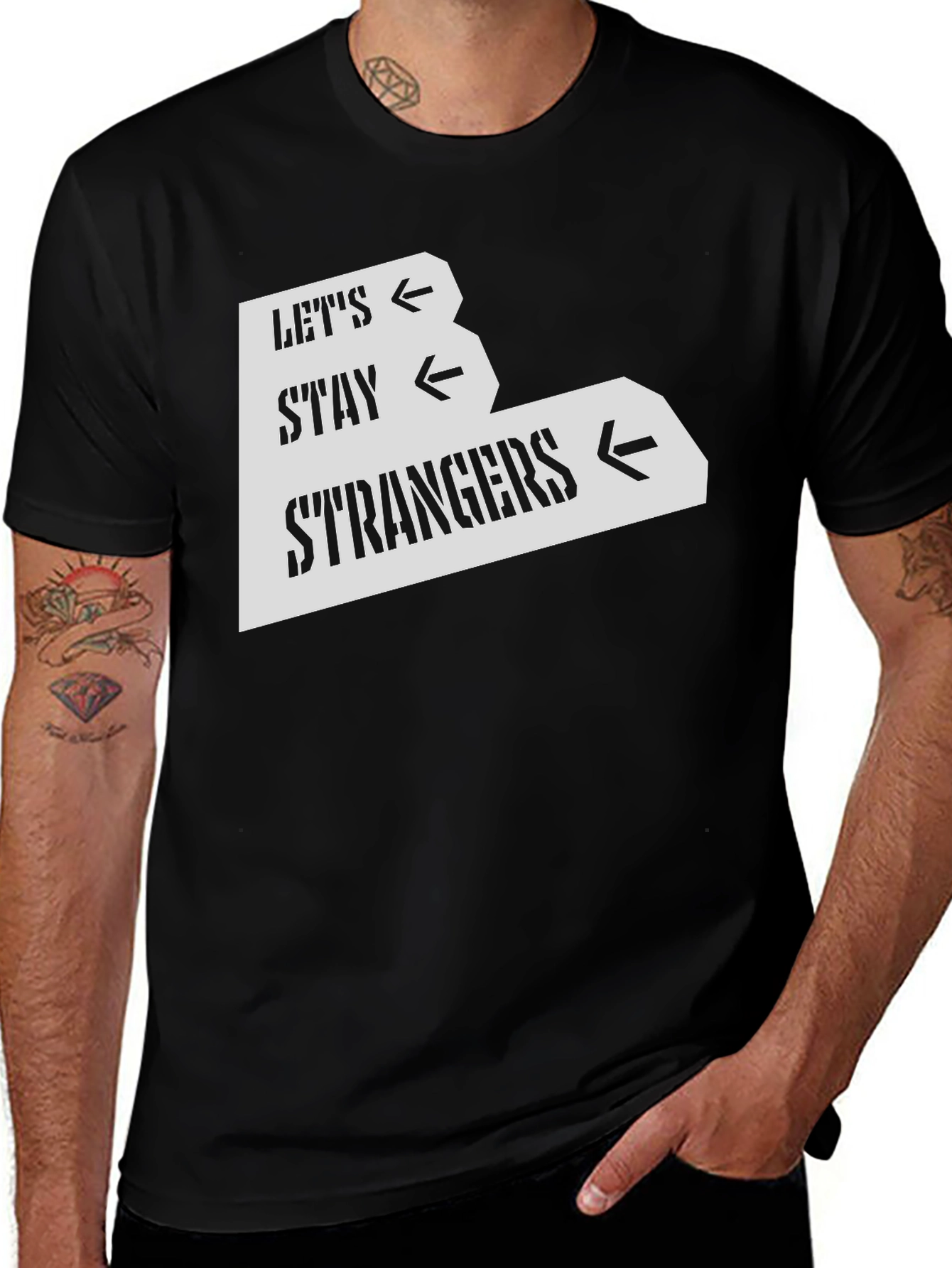 Lets Stay Strangers Black Graphic Tee