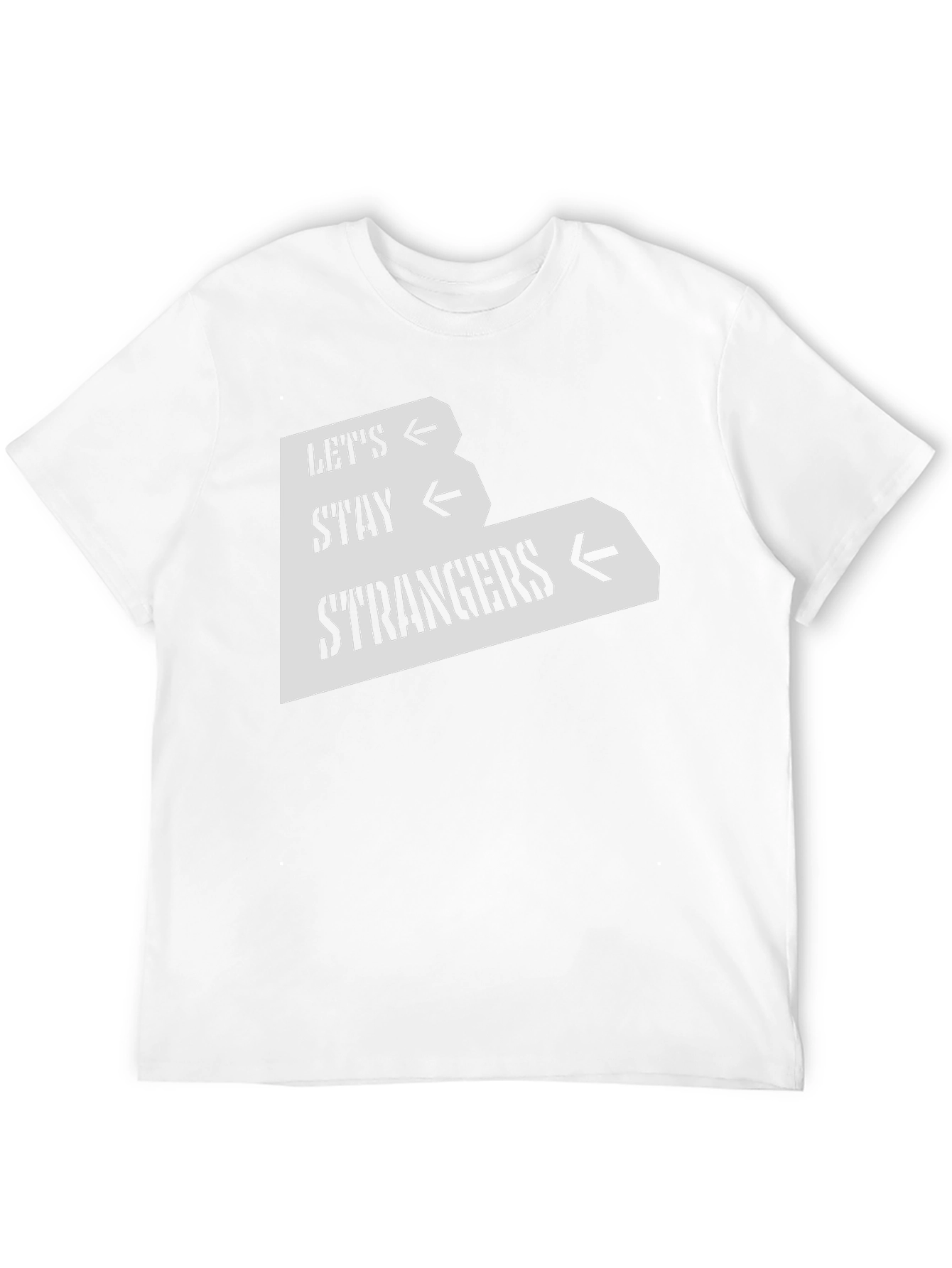 Lets Stay Strangers Black Graphic Tee