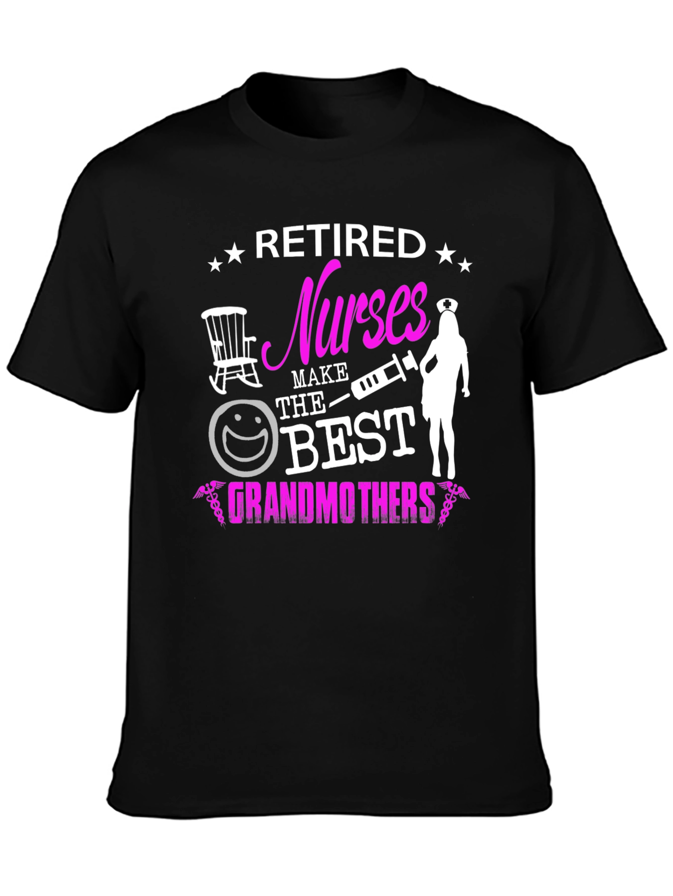 Retired Nurses Make The Best Grandmothers T-Shirt
