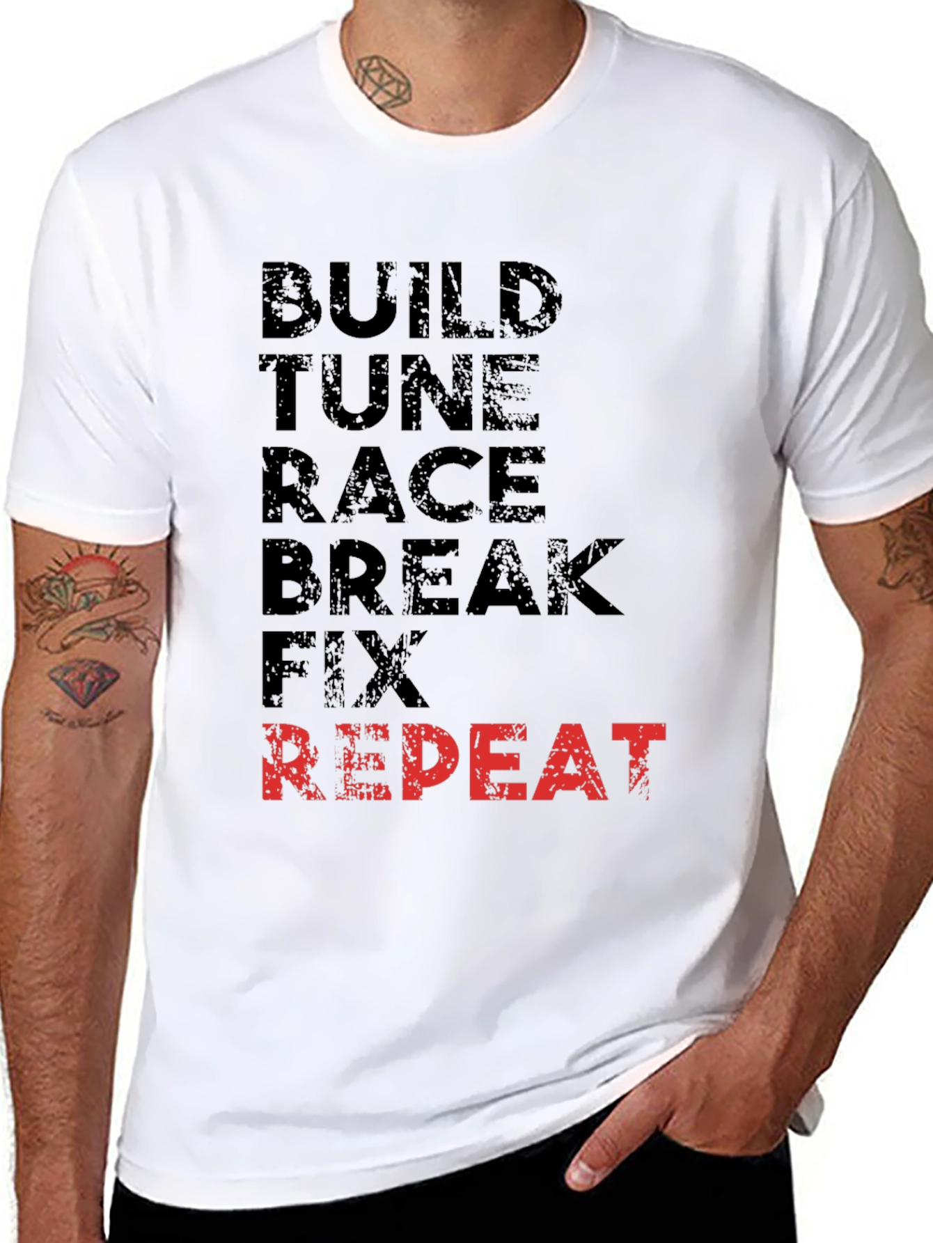 Build Tune Race Break Fix Repeat T-Shirt