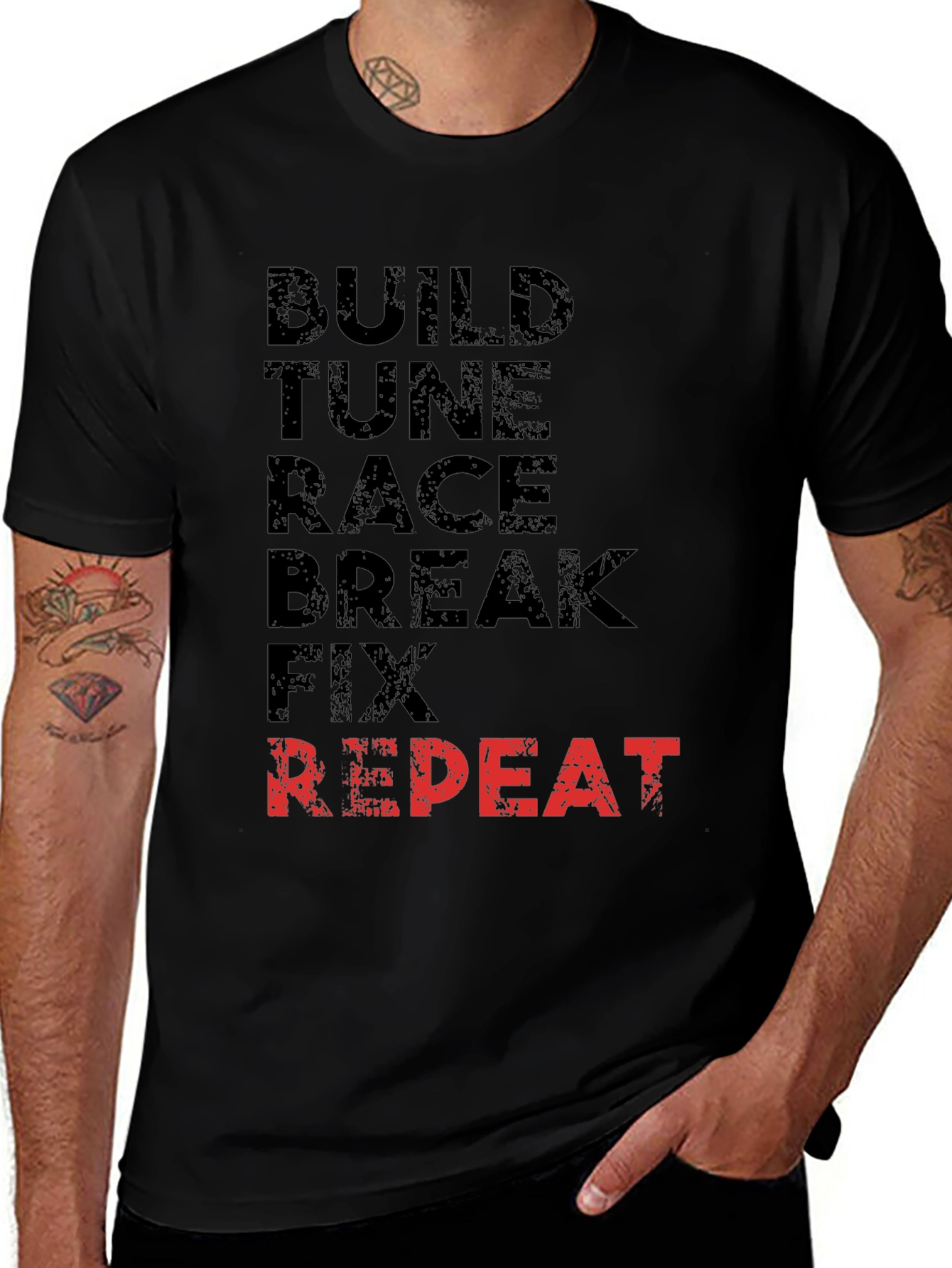 Build Tune Race Break Fix Repeat T-Shirt