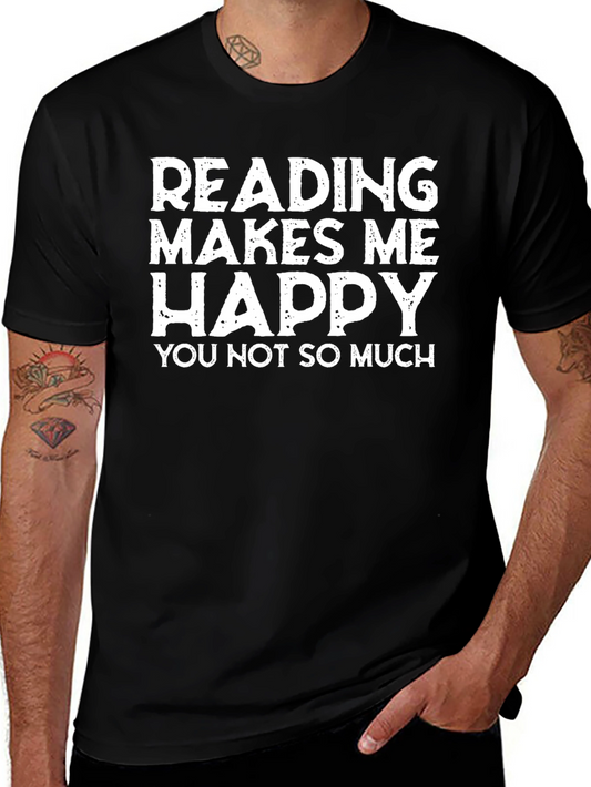 Reading Makes Me Happy T-Shirt