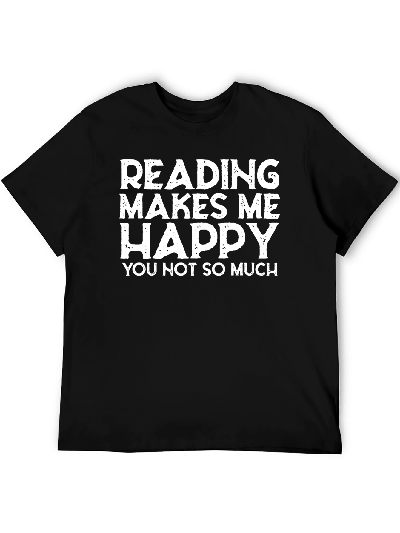 Reading Makes Me Happy T-Shirt