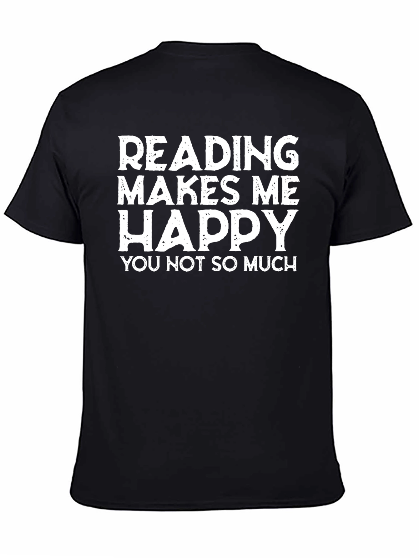 Reading Makes Me Happy T-Shirt