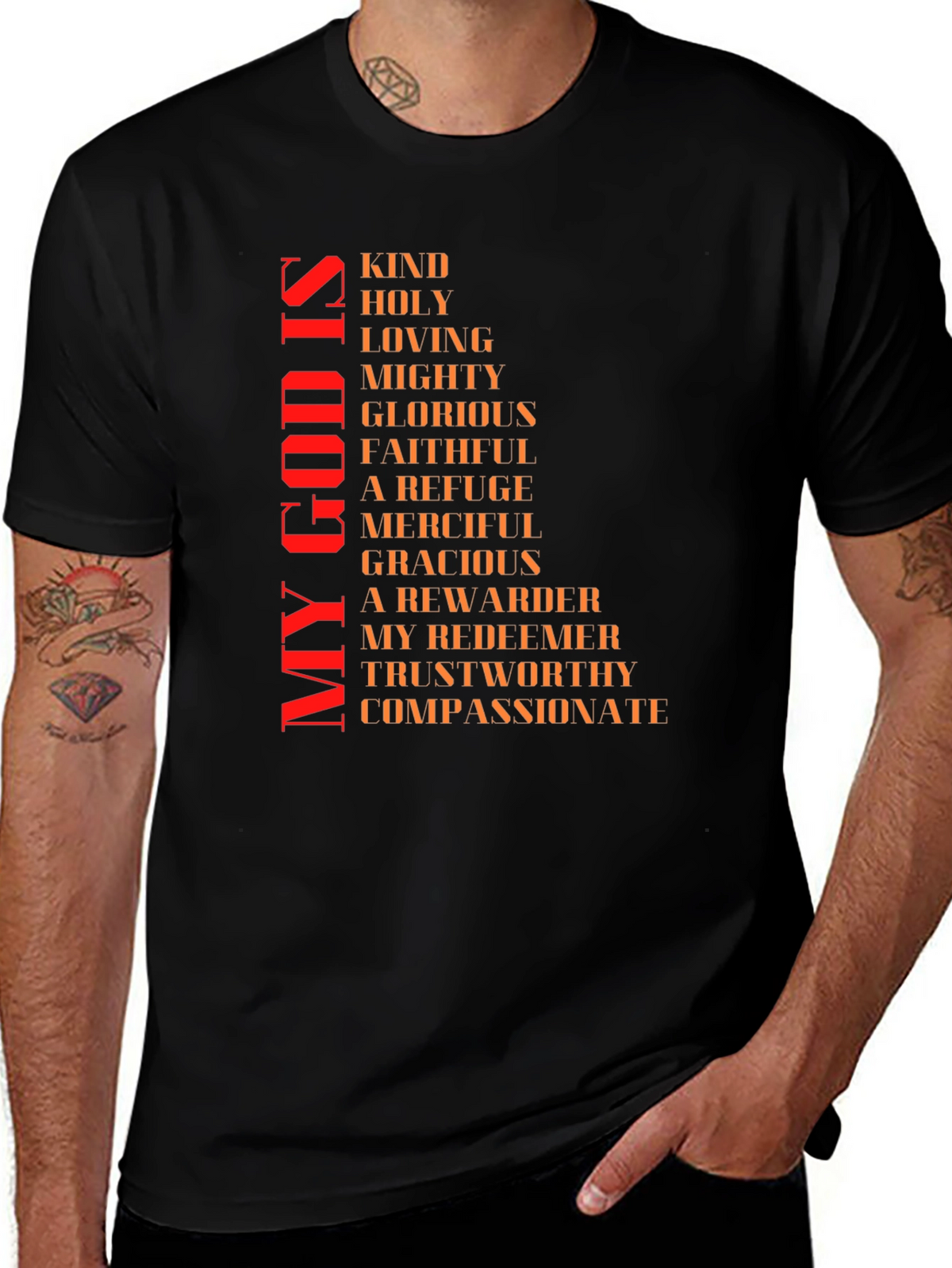 Faith-Based Christian T-Shirt: My God Is...