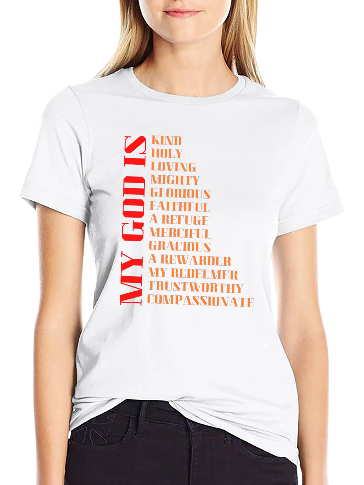 Faith-Based Christian T-Shirt: My God Is...